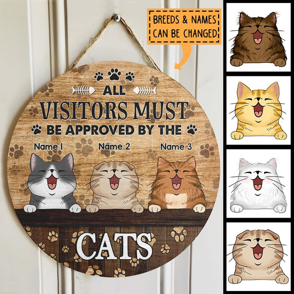 All Visitors Must Be Approved By The Cats, Cat Pawprints Background, Personalized Cat Lovers Door Sign