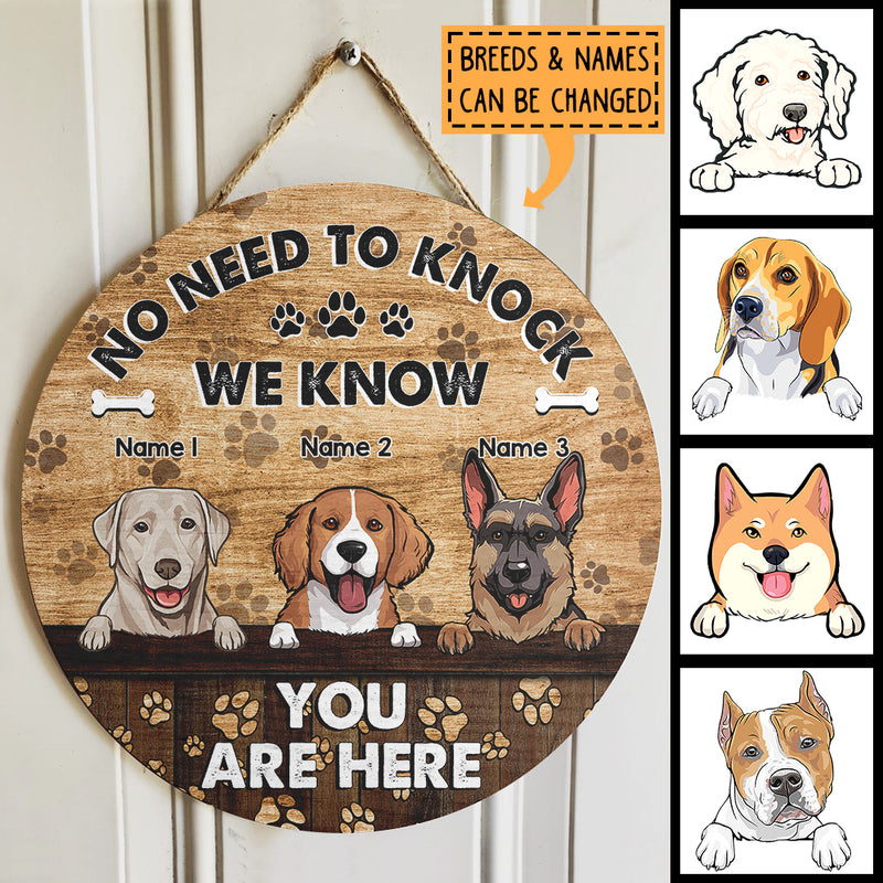 No Need To Knock, We Know You Are Here, Dog Pawprints Background, Personalized Dog Lovers Door Sign