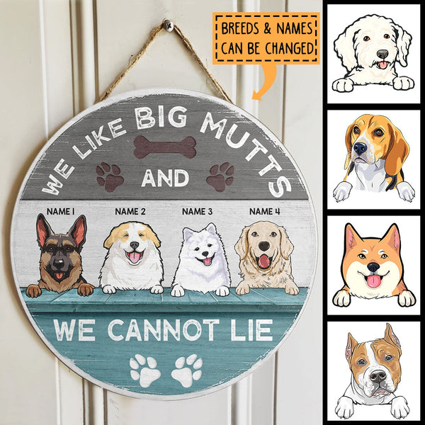 We Like Big Mutts And We Can Not Lie, Blue Wooden Door Hanger, Personalized Dog Breeds Door Sign, Gifts For Dog Lovers