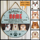 Welcome To Our Home, The Humans Just Live Here With Us, Blue Pastel Retro Style, Personalized Cat Lovers Door Sign