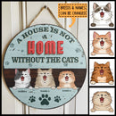 A House Is Not A Home Without The Cats, Blue Pastel Retro Style, Personalized Cat Lovers Door Sign