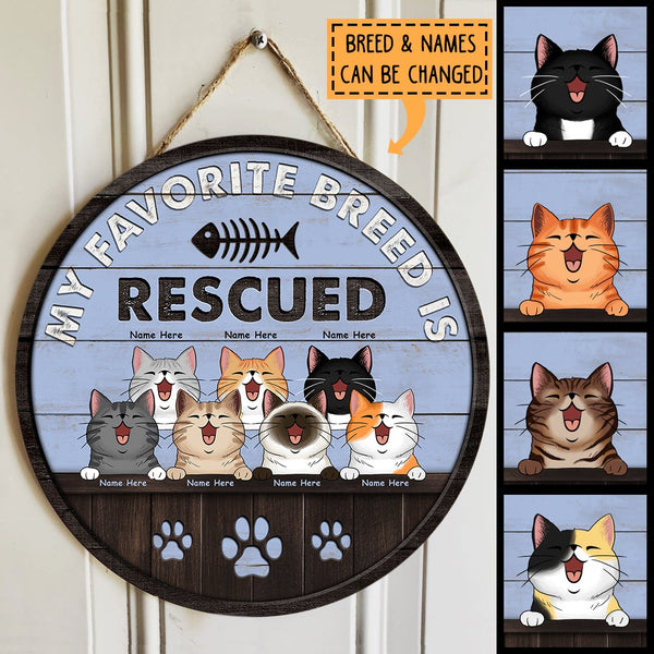 My Favorite Breed Is Rescued - Blue Color - Personalized Cat Door Sign