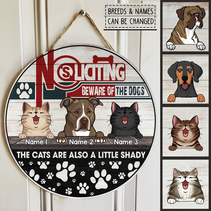 Beware Of The Dog Custom Wooden Signs, Gifts For Pet Lovers, No Soliciting The Cat Is Also A Little Shady