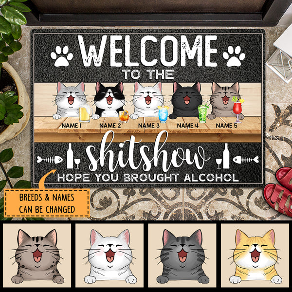 Welcome To The Shitshow Hope You Brought Alcohol - Custom Background Color - Personalized Cat Doormat