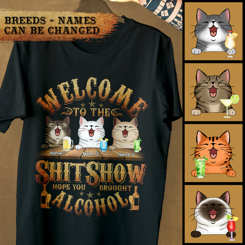 Welcome To Shitshow, Hope You Brought Alcohol, Art Letters Background, Personalized Cat Lovers T-shirt