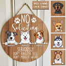 Custom Wooden Sign, Gifts For Dog Lovers, No Soliciting Seriously Don't Ring The Bell  Warning Sign