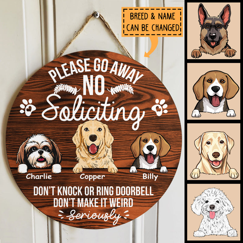 Custom Wooden Sign, Gifts For Dog Lovers, Please Go Away No Soliciting Don't Knock Or Ring Doorbell