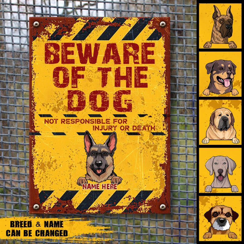 Beware Of The Dogs Not Responsible For Injury Or Death, Personalized Dog Breeds Metal Sign, Outdoor Decor