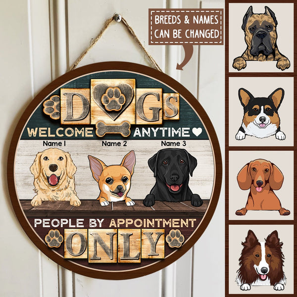 Welcome Dogs Any Time, People By Appointment Only, Wooden Black & Brown Background, Personalized Dog Lovers Door Sign