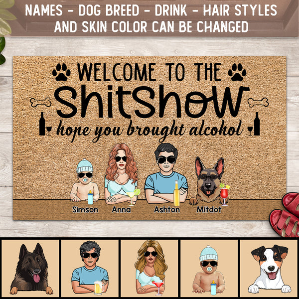 Welcome To The Shitshow Hope You Brought Alcohol, Cool Style Family, Light Brown, Personalized Dog Breed Doormat