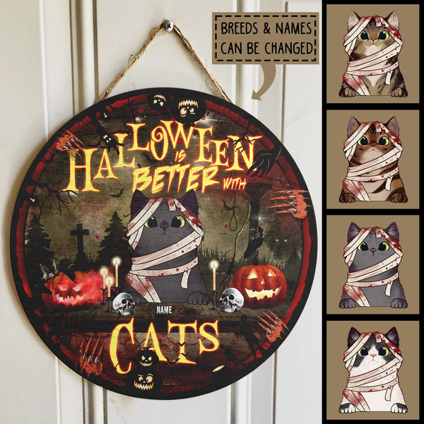Halloween Is Better With Cats - Mummy Cats - Personalized Cat Door Sign