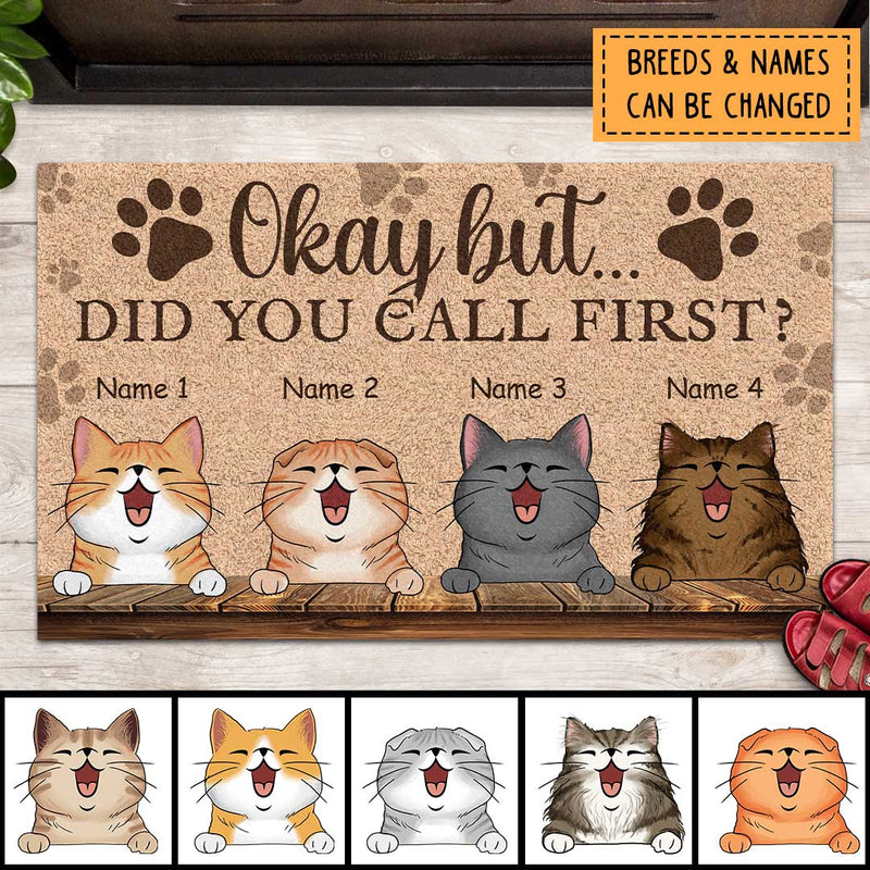 Okay But Did You Call First, Personalized Cat Lovers Doormat