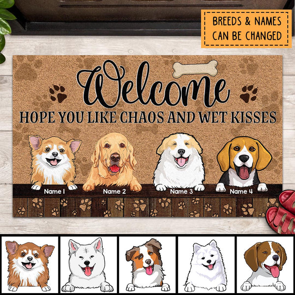Welcome, Hope You Like Chaos And Wet Kisses, Dog Paw With Brown Background, Personalized Dog Lovers Doormat