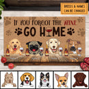 If You Forgot The Wine Go Home, Red Wine Doormat, Personalized Dog Breeds Doormat, Gifts For Wine Lovers
