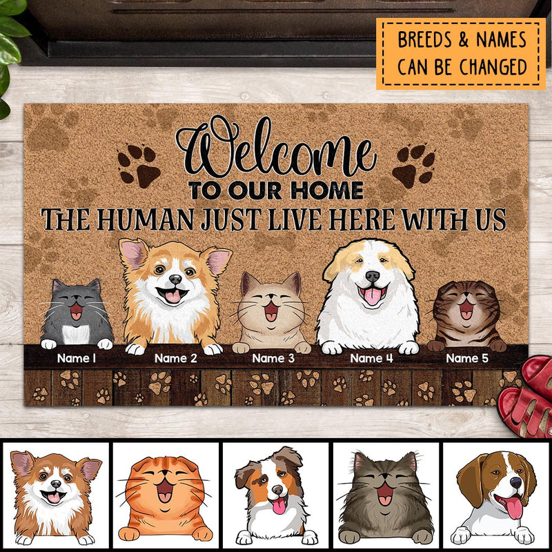 Welcome To Our Home, The Humans Just Live Here With Us, Pet Paw With Brown Background, Personalized Pet Lovers Doormat