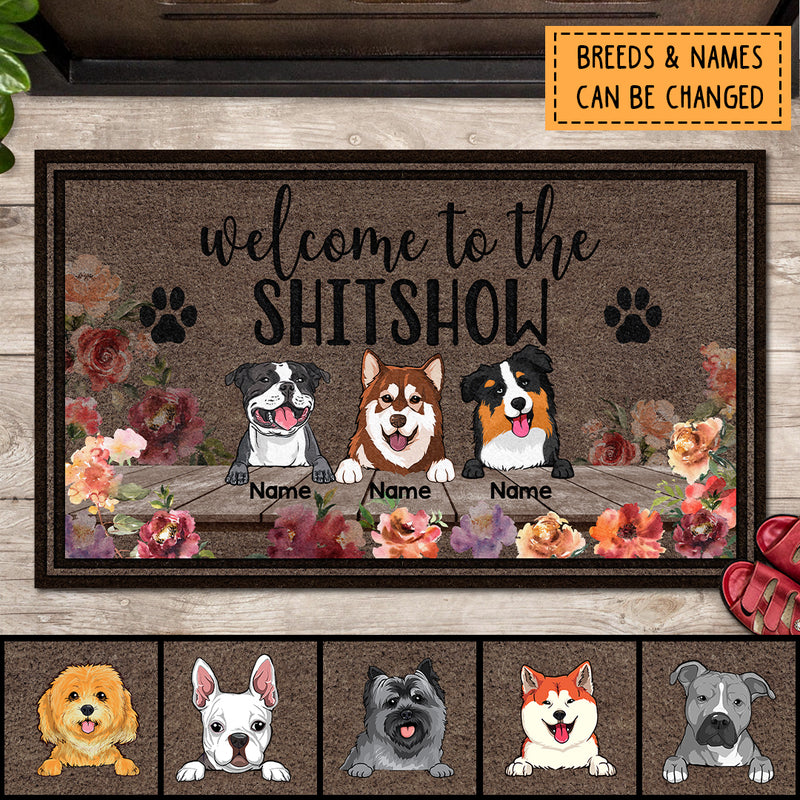 Welcome To Shitshow, Colorful Flowers Background, Personalized Dog Lovers Doormat