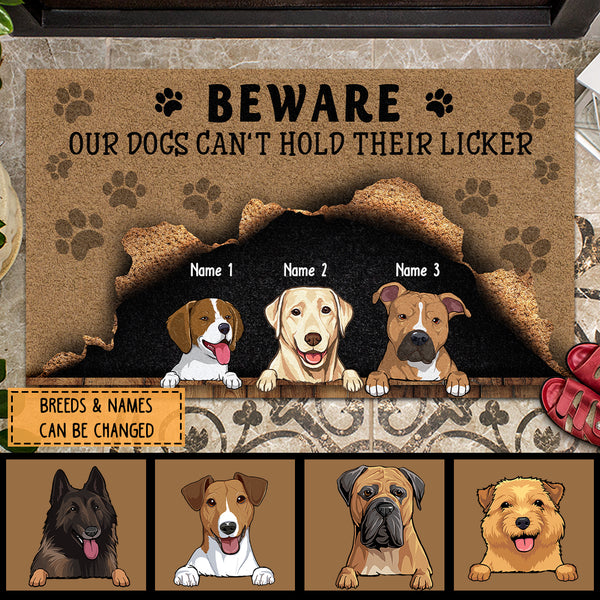 Beware, Our Dogs Can't Hold Their Licker, Funny Gift For Dog Lovers, Personalized Dog Breed Doormat