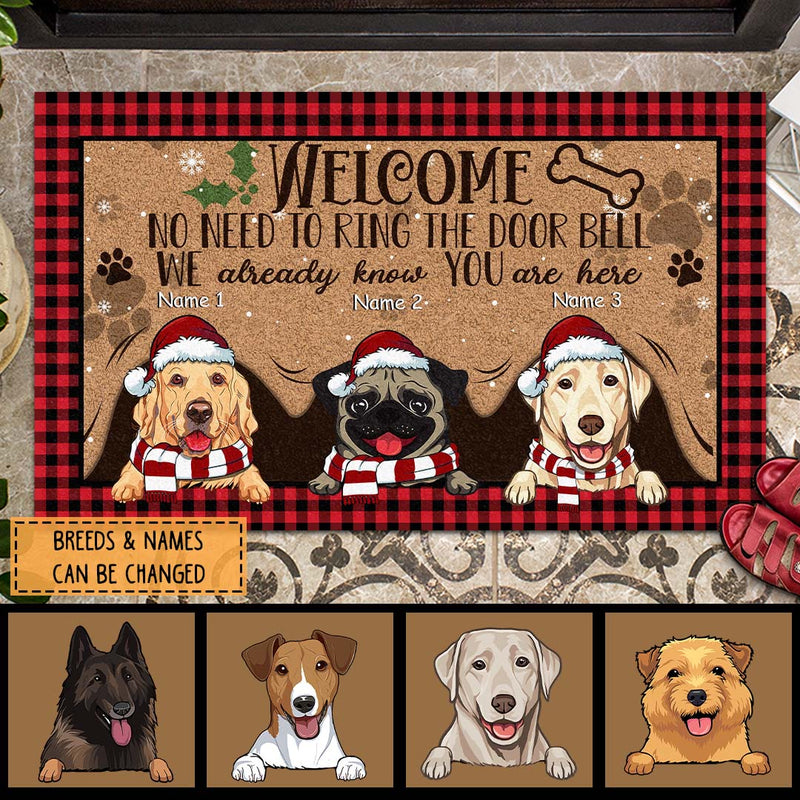 Welcome No Need To Ring The Door We Already Know You Are Here, Personalized Dog Christmas Doormat
