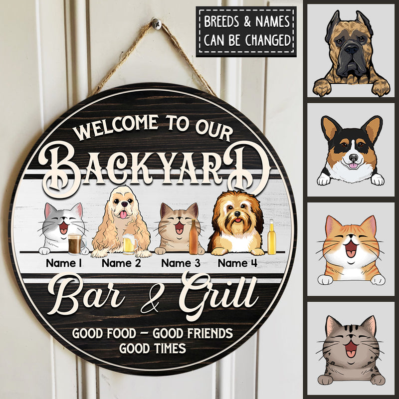Welcome To Our Backyard Bar & Grill Sign, Gifts For Pet Lovers, Dog & Cat Custom Wooden Signs