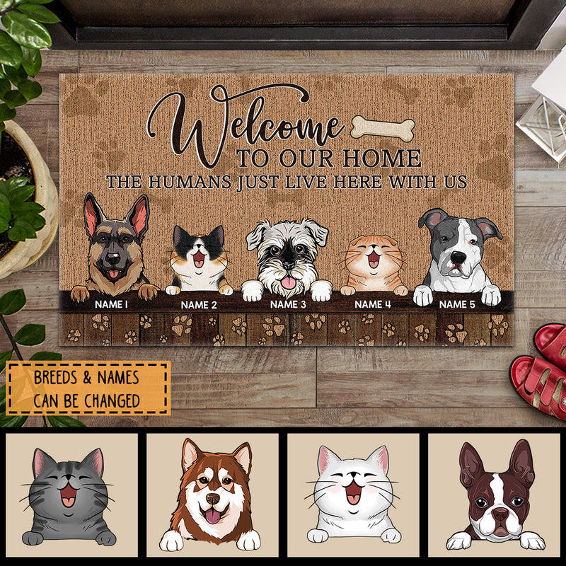 Welcome To Our Home, The Humans Just Live Here With Us, Pet Paw Sign, Housewarming Gift, Home Decor, Personalized Cat & Dog Lovers Doormat