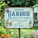 Metal Garden Sign, And Into The Garden I Go To Lose My Mind And Free My Soul Vintage Sign