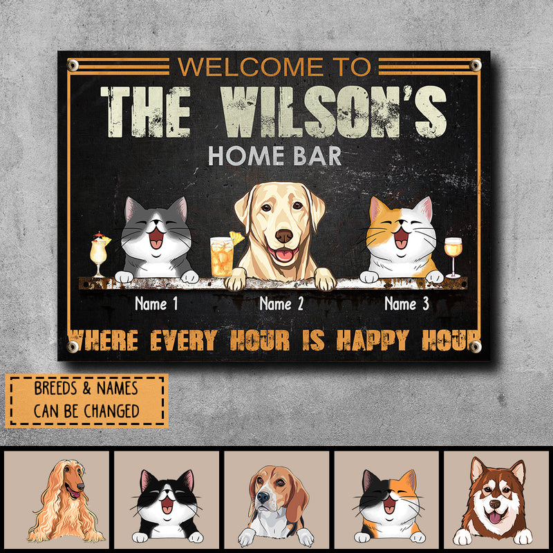 Metal Home Bar Signs, Gifts For Pet Lovers, Where Every Hour Is Happy Our Welcome Signs