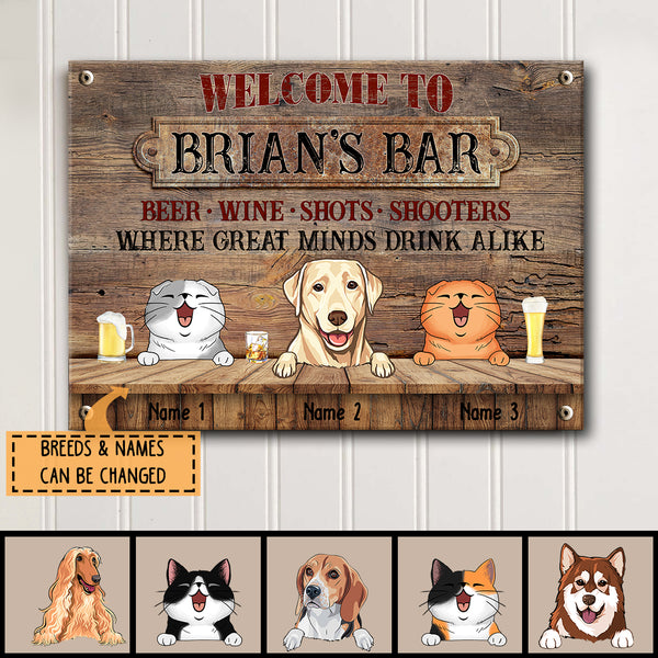 Welcome To Family Bar, Beer Wine Shots Shooters, Where Great Minds Drink Alike, Classic Wooden, Personalized Dog & Cat Breeds Metal Sign