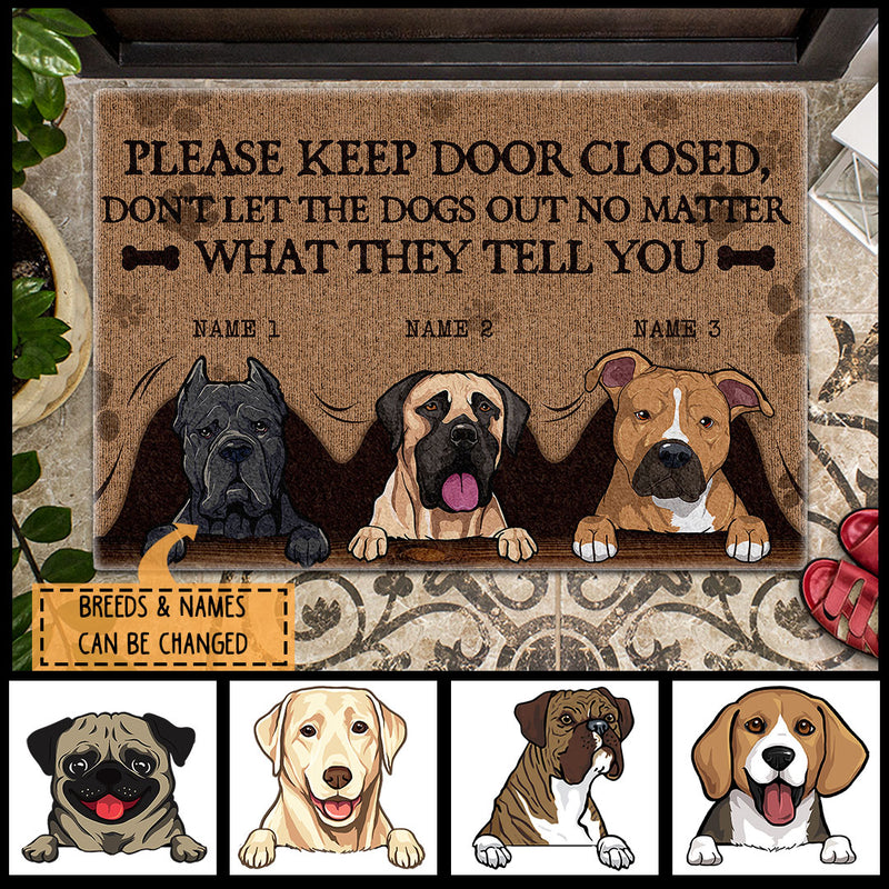 Please Keep Door Closet Don't Let The Dogs Out, Peeking From Curtain, Personalized Dog Breeds Doormat