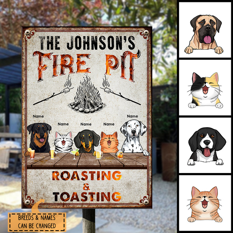 Family Fire Pit Roasting & Toasting, Dog & Cat & Beverage, Personalized Dog & Cat Lovers Metal Sign