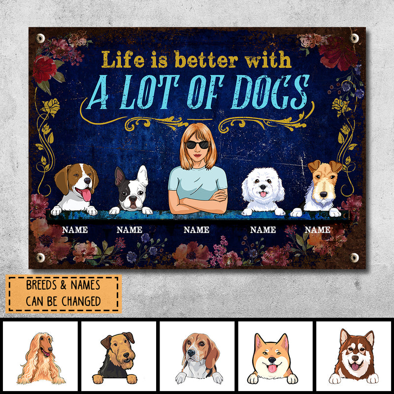 Funny Warning Signs, Gifts For Dog Lovers, Life Is Better With A Lot Of Dogs, Welcome Metal Signs, Dog Mom With Her Dogs