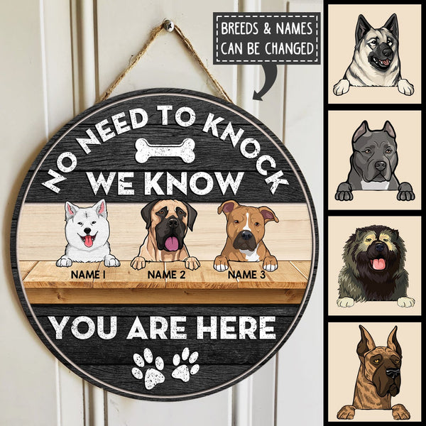 No Need To Knock We Know You Are Here - Dog With Beverage - Personalized Dog Door Sign