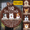 No Soliciting Custom Wooden Sign, Gifts For Dog Lovers, Don't Knock Dog Will Go Crazy And So Will We