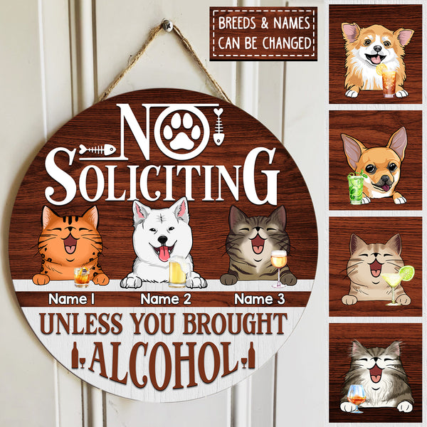 No Soliciting Custom Wooden Sign, Gifts For Pet Lovers, Unless You Brought Alcohol