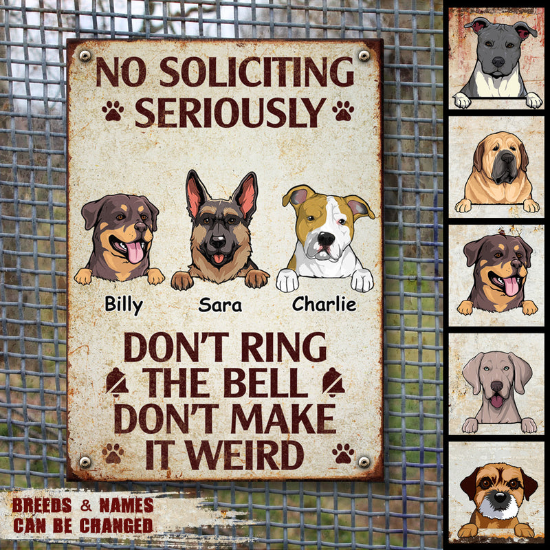 No Soliciting Metal Yard Sign, Gifts For Dog Lovers, Seriously Don't Ring The Bell Don't Make It Weird
