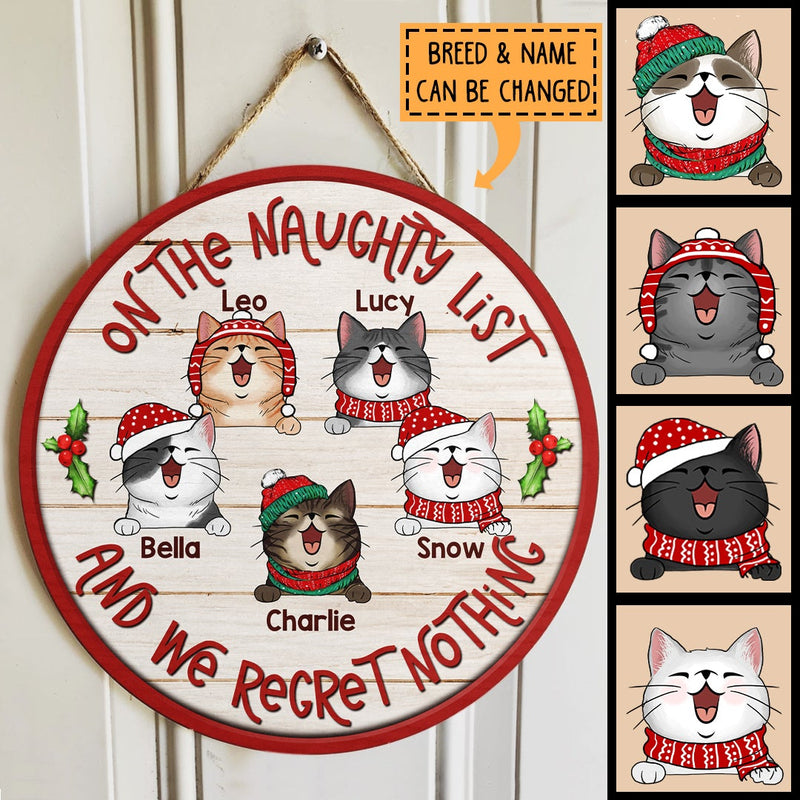 On The Naughty List And We Regret Nothing - Pale Wooden Red Around - Personalized Cat Christmas Door Sign