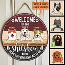 Welcome To The Shitshow Hope You Brought - Custom Background V2 - Personalized Dog & Cat Door Sign tt