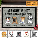 Personalized Doormat, Gifts For Dog Lovers, A House Is Not A Home Without Paw Prints Front Door Mat