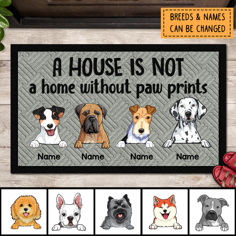Personalized Doormat, Gifts For Dog Lovers, A House Is Not A Home Without Paw Prints Front Door Mat