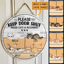 Please Keep Door Shut, House Cat In Residence - Lying Cat - Personalized Cat Door Sign