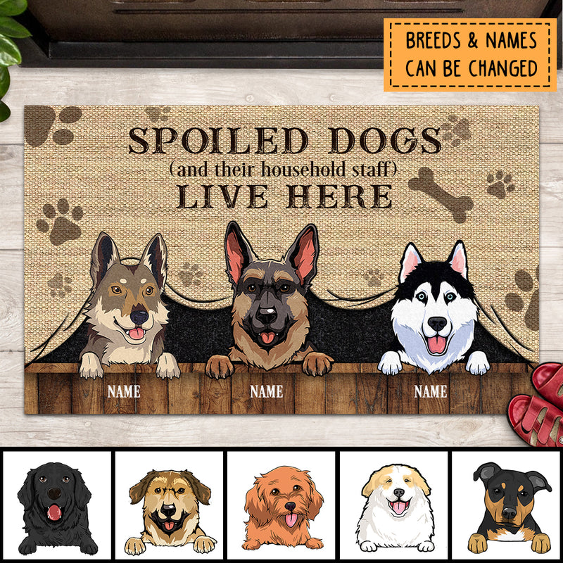 Spoiled Dogs And Their Household Staff Live Here, Dog Peeking From Curtain, Personalized Dog Breeds Doormat