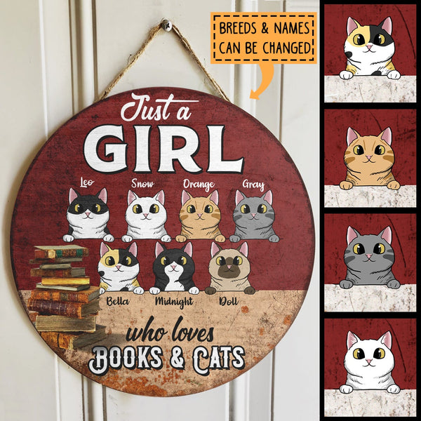 Just A Girl Loves Cats And Books - Personalized Cat Door Sign