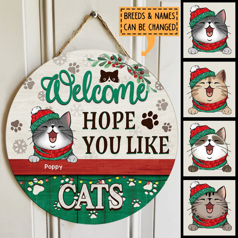 Welcome Hope You Like Cats - Cats Wear Beanie And Scarf - Personalized Cat Christmas Door Sign
