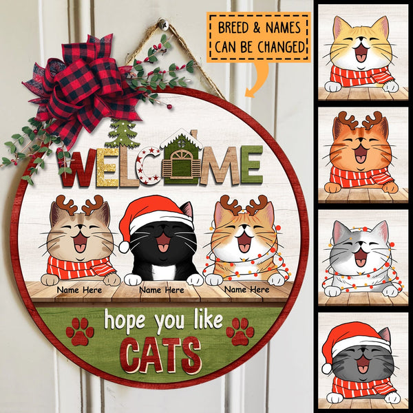 Welcome Hope You Like Cats - Christmas Costume - Personalized Cat Door Sign
