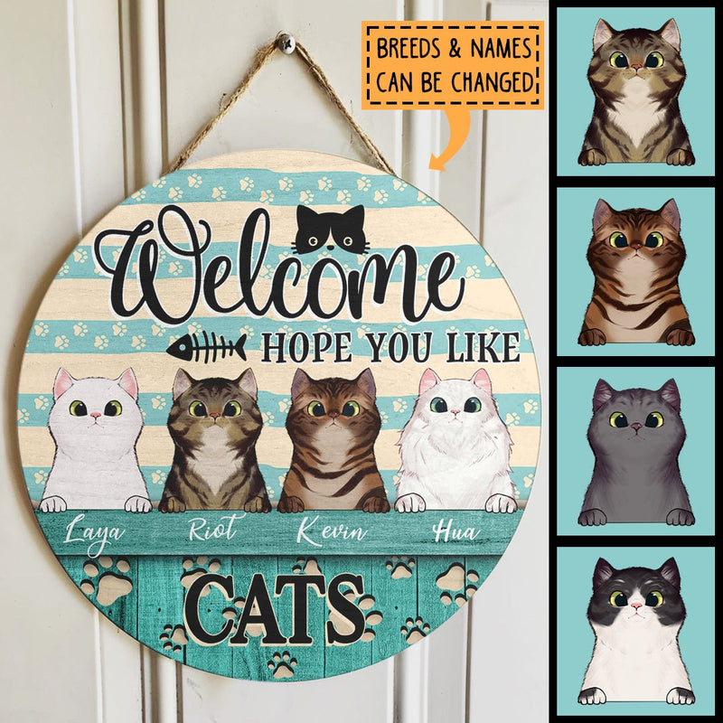 Welcome Hope You Like Cats - Yellow Blue Striped - Personalized Cat Door Sign