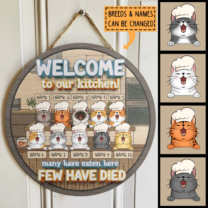 Welcome To My Kitchen - Cats Wear Flared Toque - Personalized Cat Door Sign