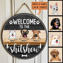 Welcome To The Shitshow, Personalized Dog Breed Rustic Door Sign, Funny Gifts For Dog Lovers