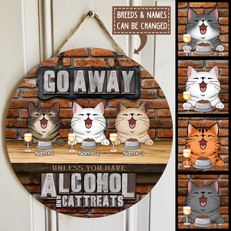 Go Away Unless You Have Alcohol And Cat Treats, Brick Wall Door Hanger, Personalized Cat Breeds Door Sign
