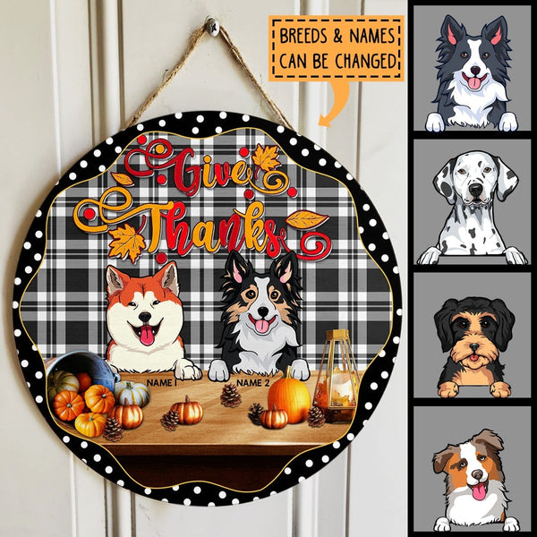 Give Thanks - Black And White Plaid Background - Personalized Dog Autumn Door Sign