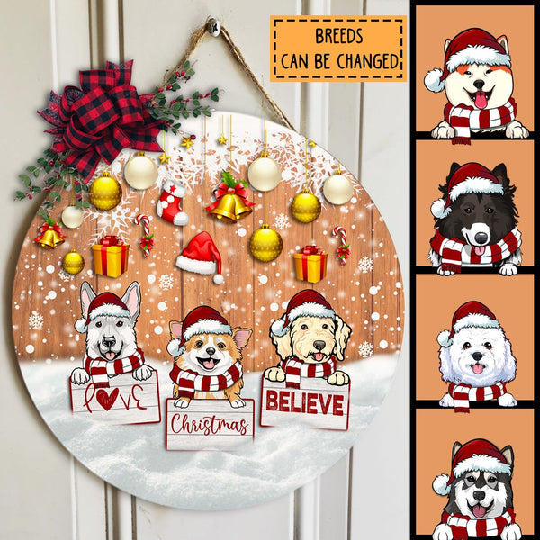 Love Christmas Believe - Snowy Wooden - Personalized Dog Christmas Door Sign