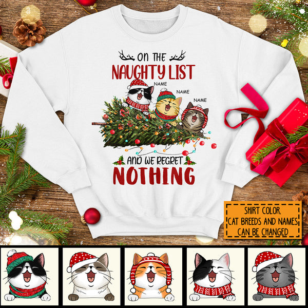 On The Naughty List And We Regret Nothing, Christmas Tree And Naughty Cats, Personalized Cat Breeds Sweatshirt